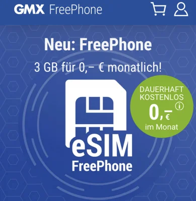 GMX FreePhone: Komplett kostenloser eSIM-Handytarif mit Telefonie-Flat & 3 GB Datenvolumen