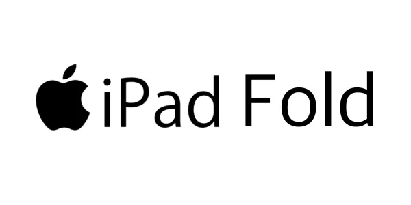 iPad Fold auf Eis: Faltbares iPad kommt frühestens in zwei Jahren auf den Markt