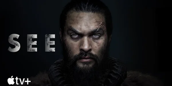Erste Staffel der Drama-Serie "See" bis Ende August kostenlos bei Apple TV+