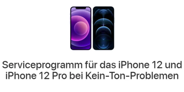 Kein-Ton-Problem: Apple startet Serviceprogramm für das iPhone 12 & iPhone 12 Pro