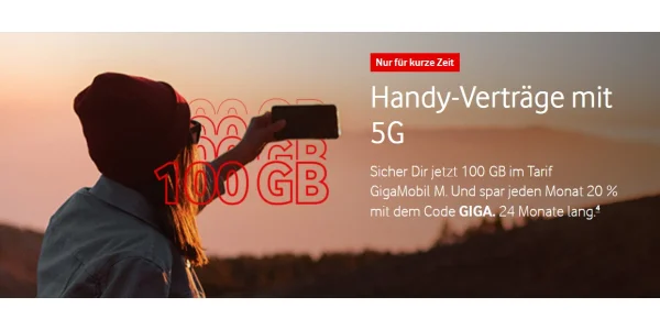Vodafone GigaMobil: 100 GB für kurze Zeit schon ab 16,59 € mtl. und weitere sensationelle Angebote