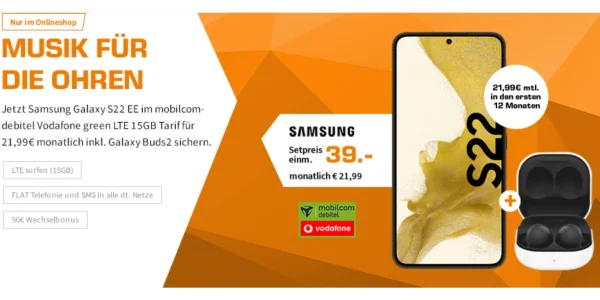 Galaxy S22 + Galaxy Buds 2 einmalig 39 €: 15 GB Allnet-Flat effektiv geschenkt