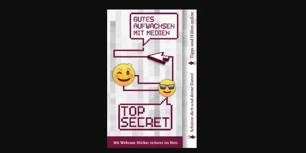 Webcamsticker „TOP SECRET“ können wieder kostenlos beim BMFSFJ bestellt werden