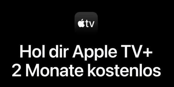 Apple TV+ kostenlos: Neue Werbeaktion mit 2 Gratis-Monaten für Neu- und Bestandskunden