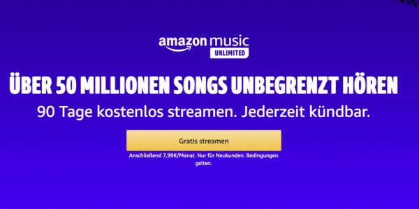 Amazon Music Unlimited als Neukunde 90 Tage lang kostenlos testen