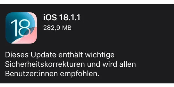 iOS 18.1.1 & iPadOS 18.1.1: Apple veröffentlicht wichtige Sicherheitsupdates (Update)