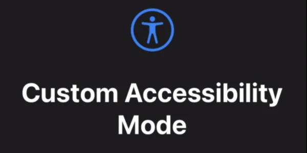 iOS 16.2: Apple führt den "Custom Accessibility Mode" ein