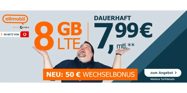 [Jetzt mit 50 Euro Wechselbonus] 8 GB LTE Allnet-Flat im Netz von Vodafone nur 7,99 Euro monatlich