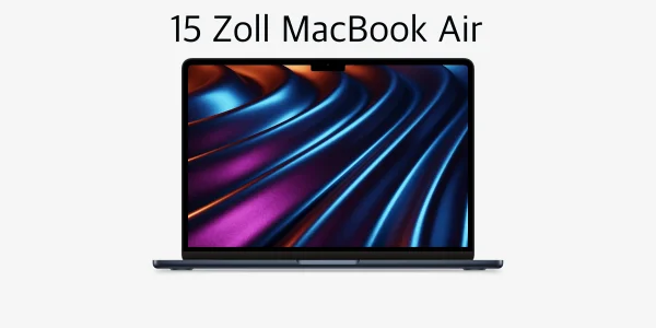 15 Zoll MacBook Air: Händler bereiten sich auf den Verkaufsstart vor