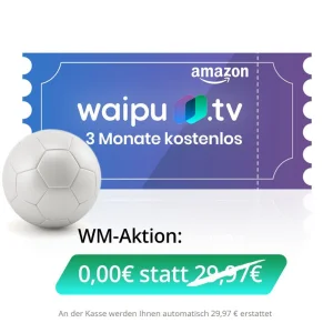 waipu.tv 3 Monate lang kostenlos nutzen - gratis Gutscheincode im Wert vom 29,97€