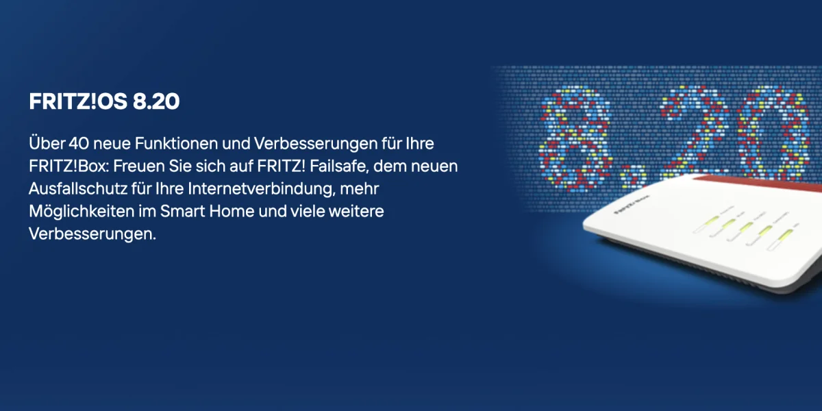 FRITZ!OS 8.20: AVM veröffentlicht Update mit mehr als 40 neuen Funktionen (Update #19)