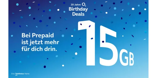 20 Jahre o2: Prepaid-Tarif im Geburtstagsspecial mit dauerhaft 15 GB statt 6,5 GB