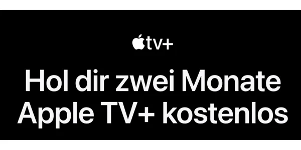 Apple TV+ zwei Monate für (fast) alle kostenlos