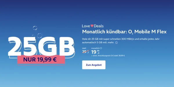 Valentinsdeal: o2 Mobile M Flex mit 25 GB Daten dauerhaft für 19,99 €