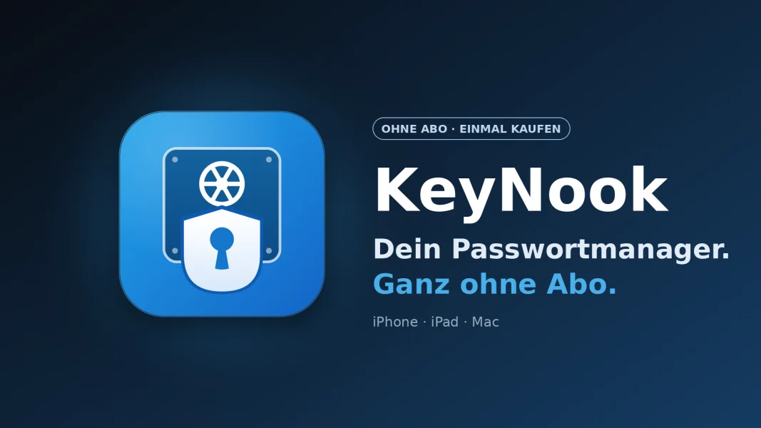 KeyNook: Der Passwortmanager ohne Abo für Apple-Geräte