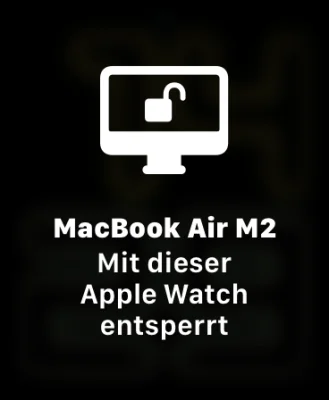 Prasxistipp: So entsperrst du einen Mac mit deiner Apple Watch